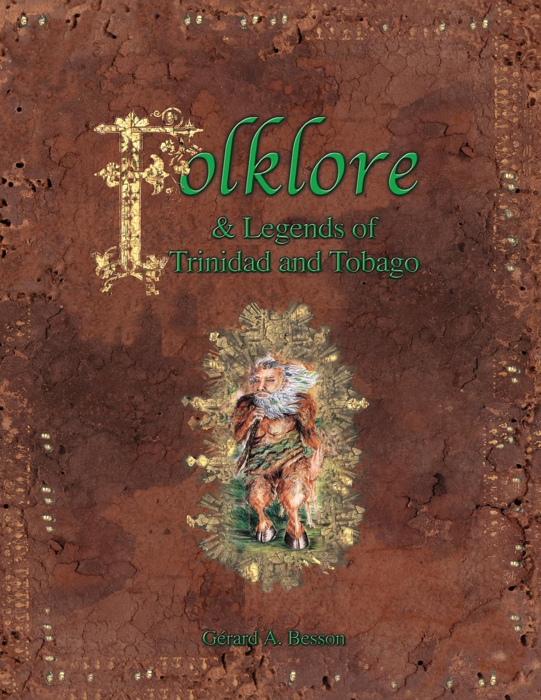 Folklore & Legends of Trinidad and Tobago Fairy Tales & Legends