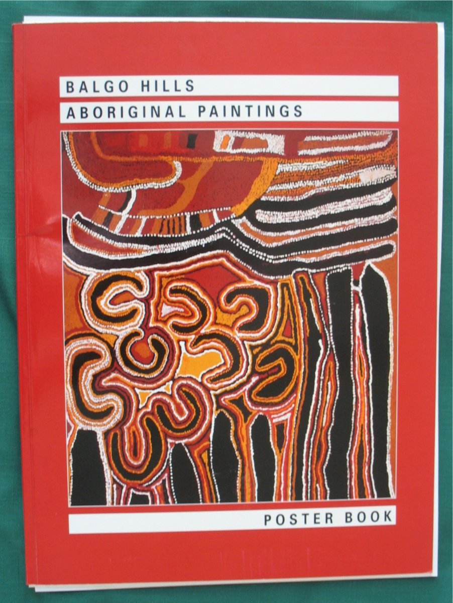 Balgo Hills Aboriginal Paintings: Poster Book Film, Art & Culture