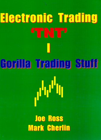 Product Image: Electronic Trading "TNT" I Gorilla Trading Stuff