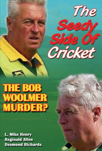 The Seedy Side Of Cricket: The Bob Woolmer Murder? Sports