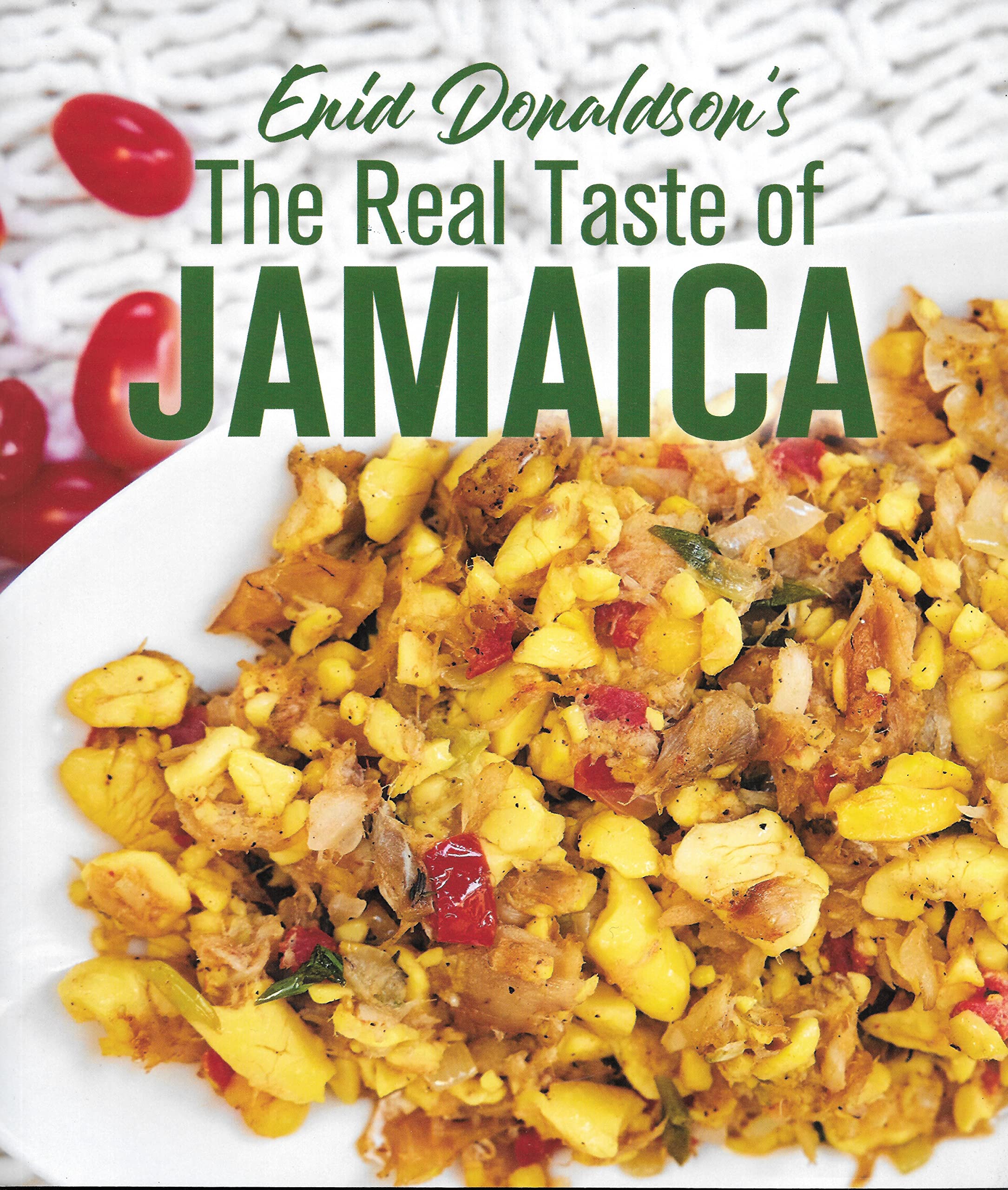 The Real Taste of Jamaica Cooking & Enjoying