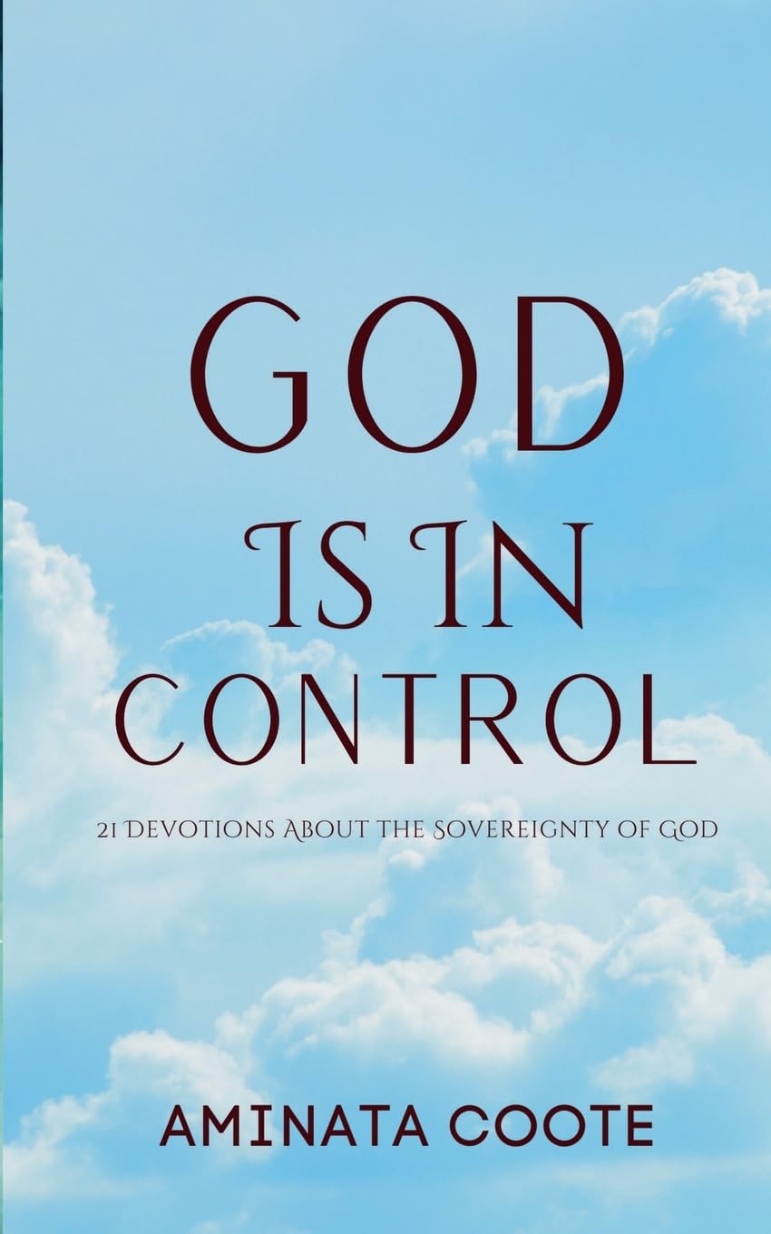God Is In Control: 21 Devotions About the Sovereignty of God (Inspired by Fiction) Religion & Esotericism