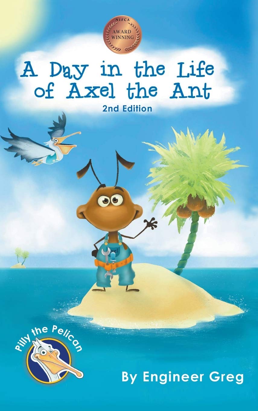 A Day in the Life of Axel the Ant book