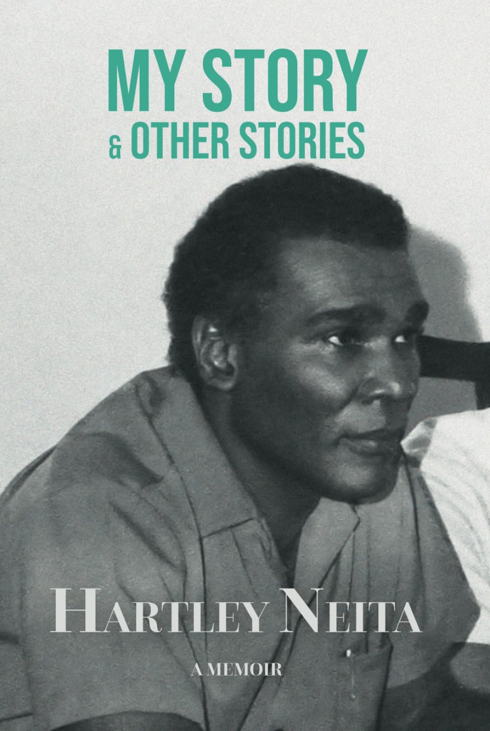 My Story & Other Stories: A Memoir Art & Literature