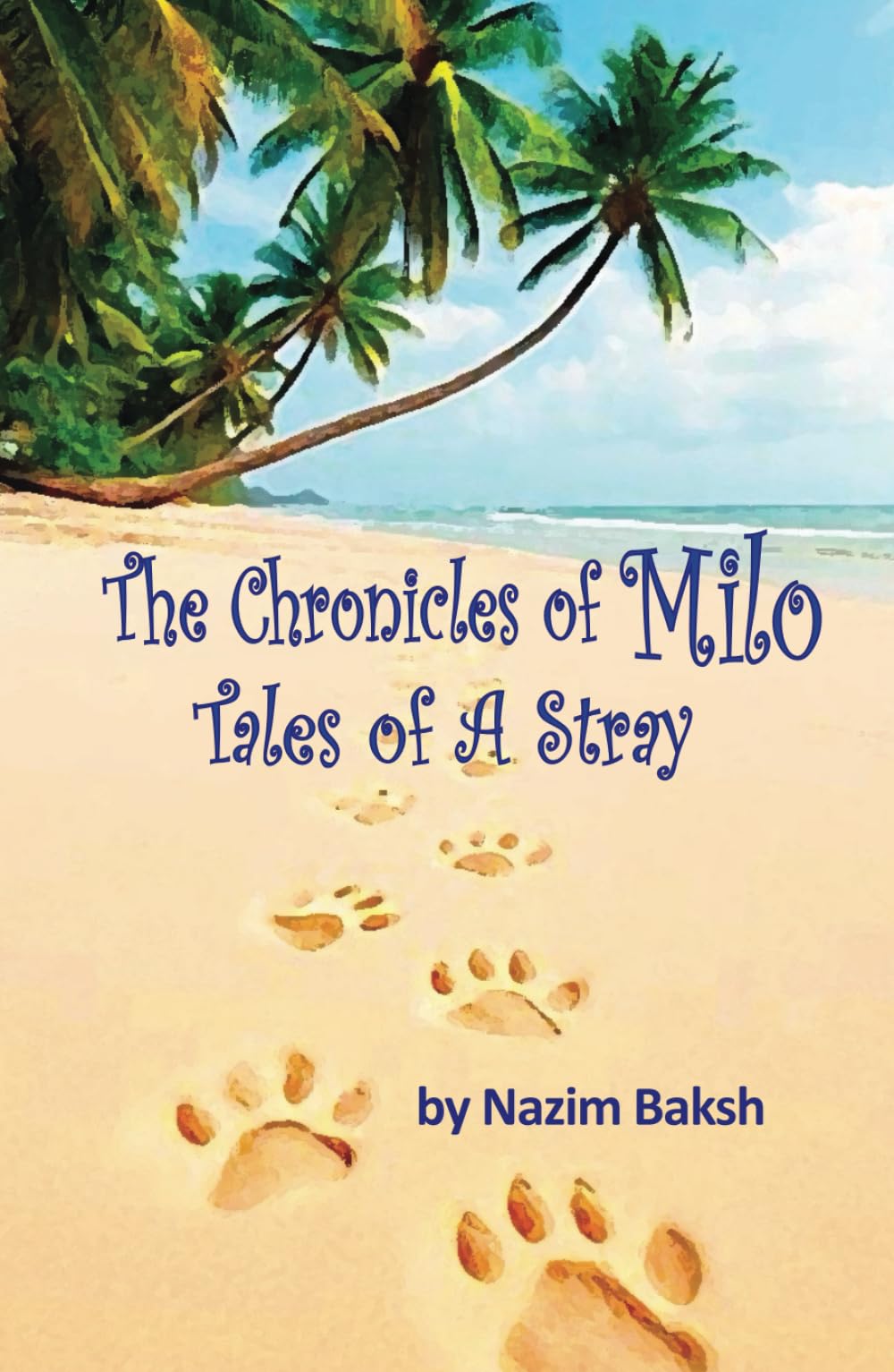 The Chronicles of Milo: Tales of a stray Books