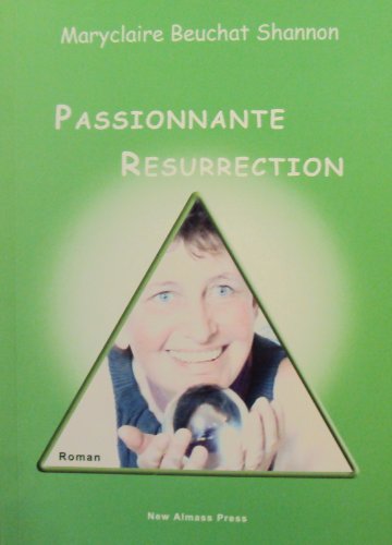 Passionnate resurrection book