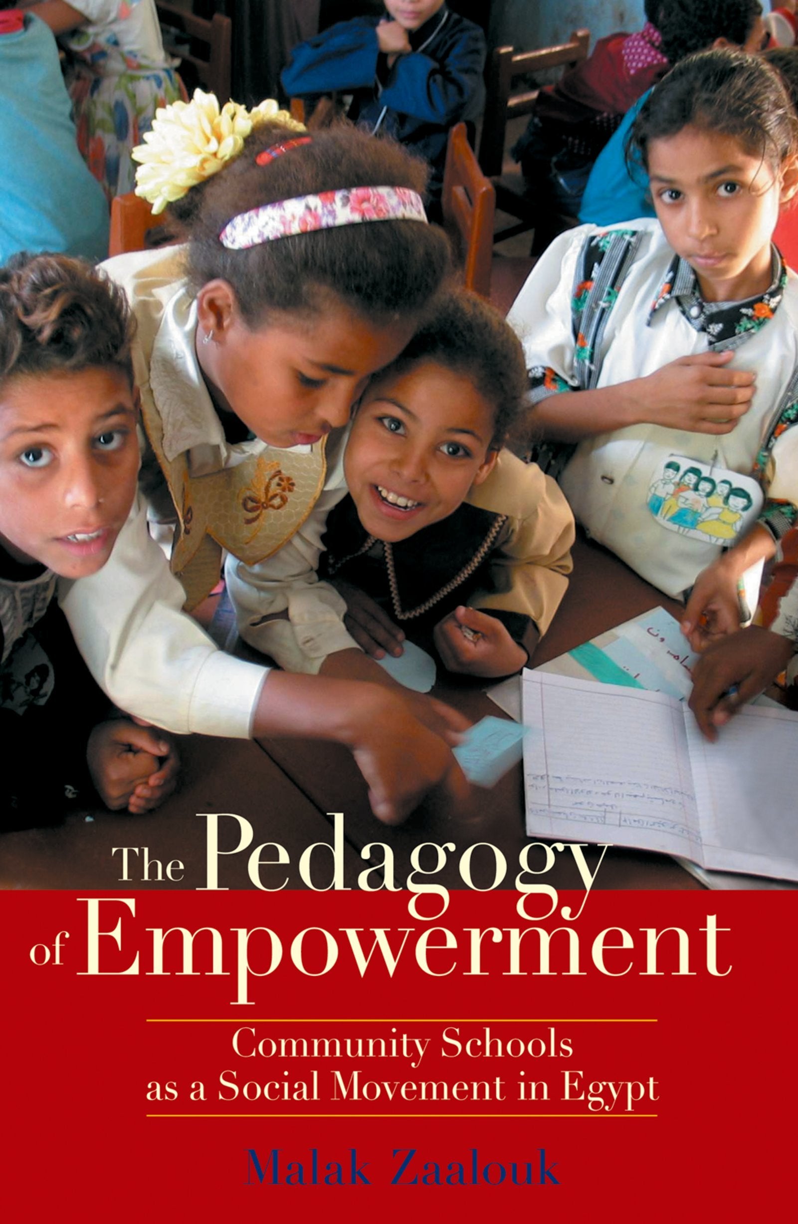 The Pedagogy of Empowerment: Community Schools As a Social Movement in Egypt Social Sciences