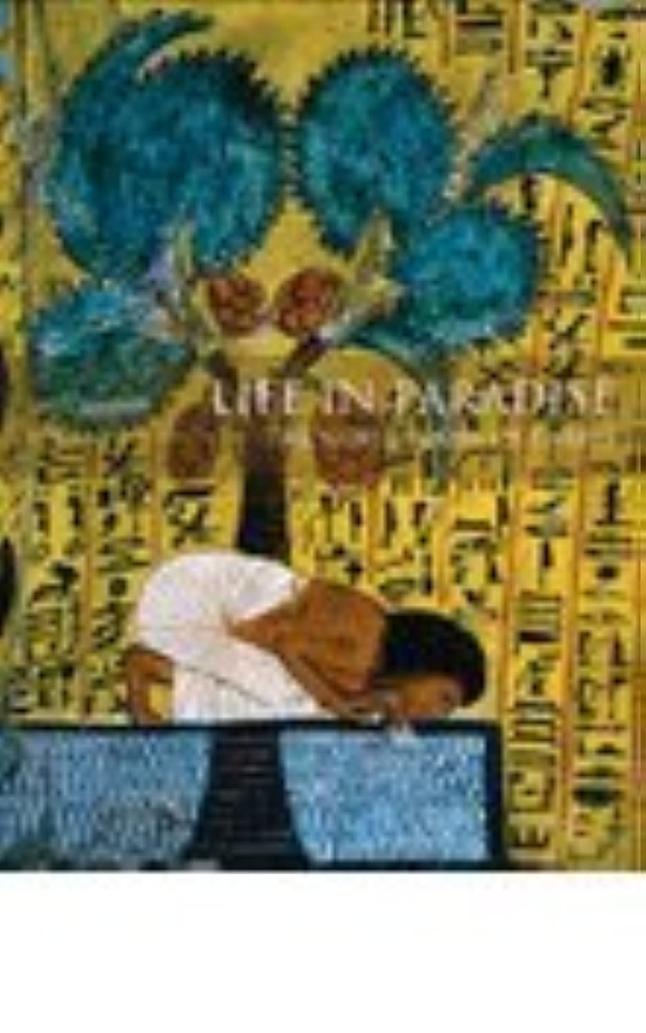 Life in Paradise: The Noble Tombs of Thebes Books