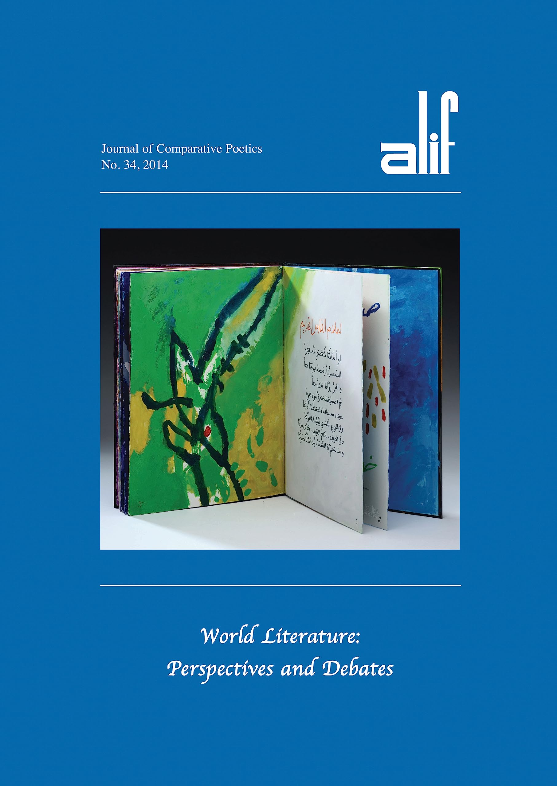 Alif 34: World Literature: Perspectives and Debates Media & Communication