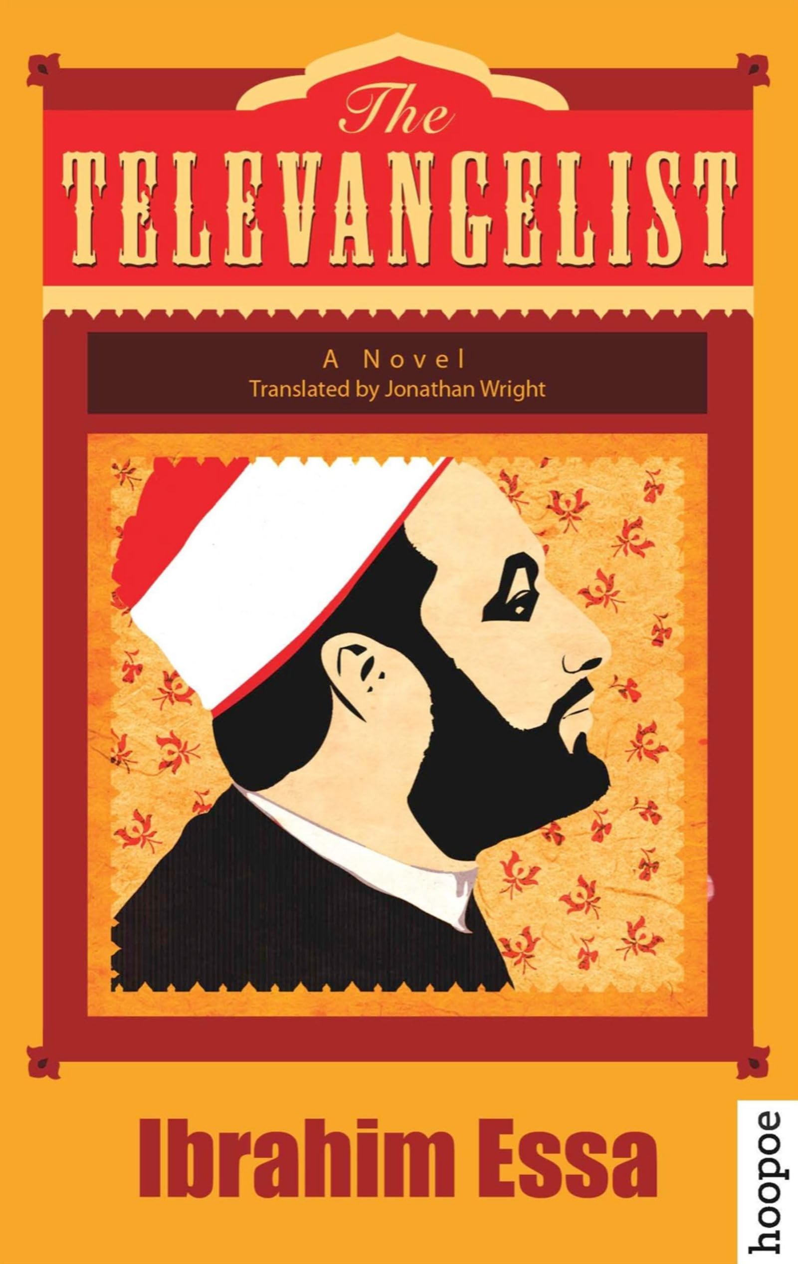 The Televangelist: A Novel (Hoopoe Fiction) Contemporary literature