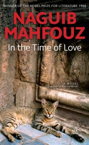 In the Time of Love: A Modern Arabic Novel Contemporary literature