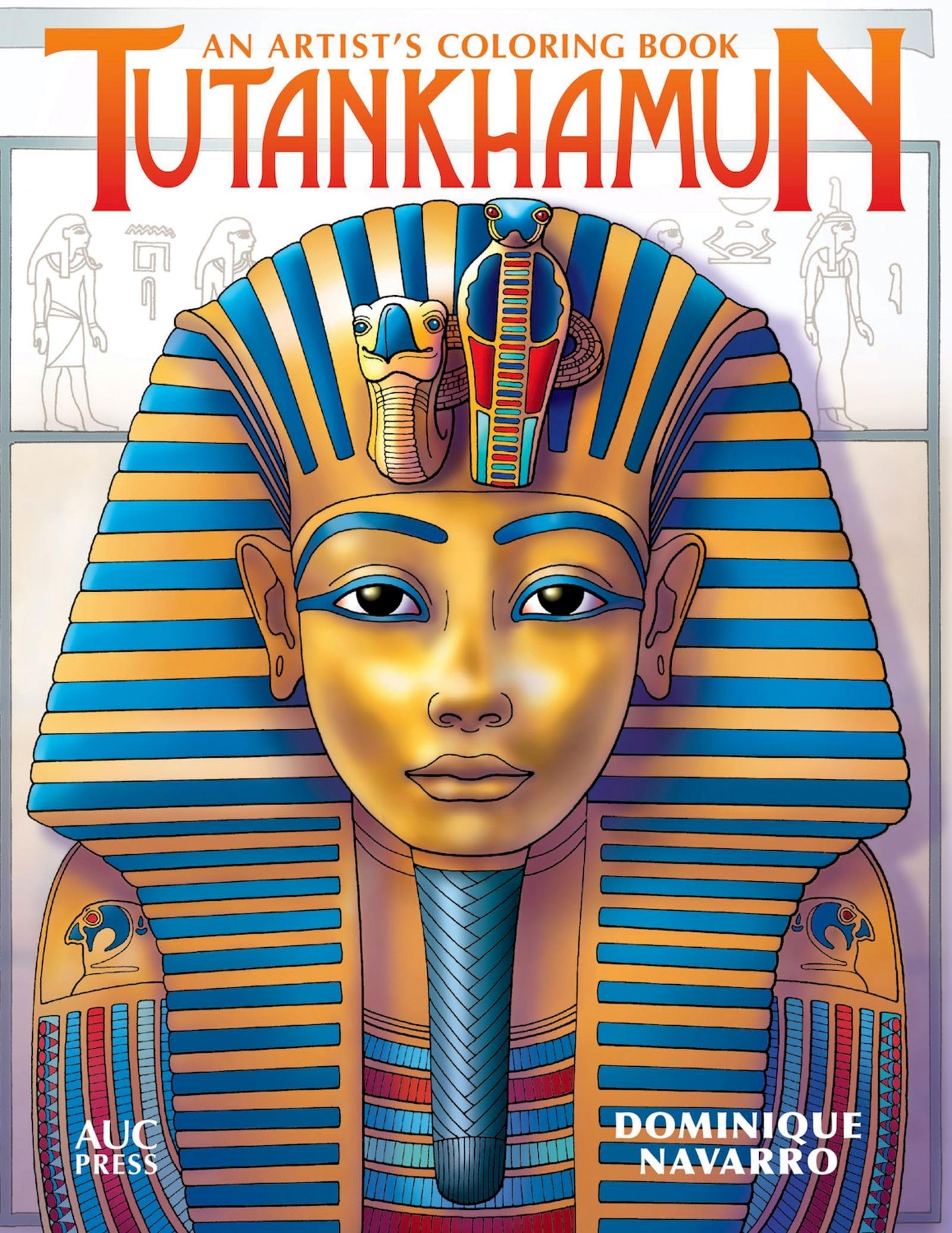Tutankhamun: An Artist's Coloring Book Social Sciences