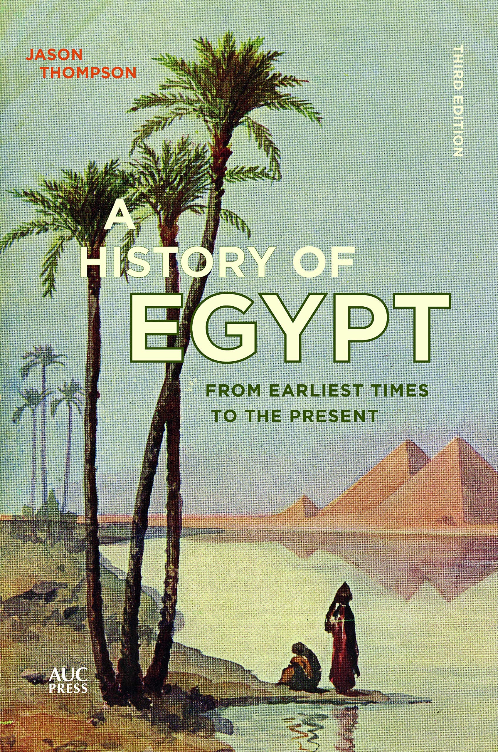 A History of Egypt: From Earliest Times to the Present Social Sciences