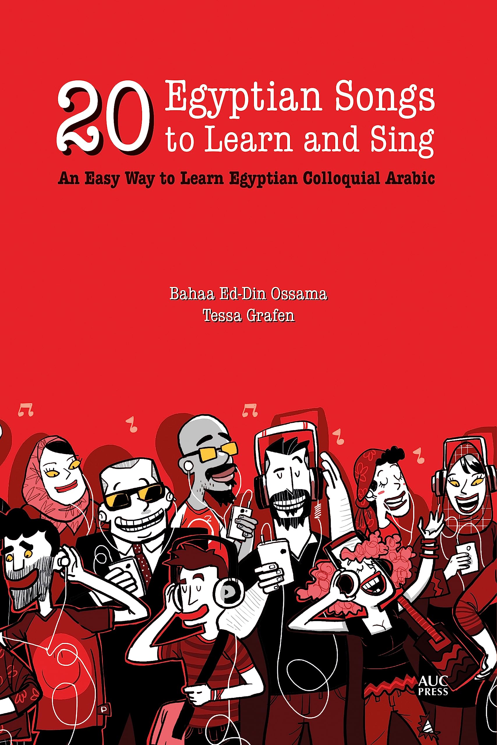 20 Egyptian Songs to Learn and Sing: An Easy Way to Learn Egyptian Colloquial Arabic Foreign Languages ​​& Dictionaries
