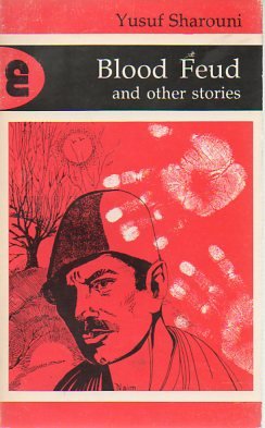 Blood Feud & Other Stories (Modern Arabic Writing) Essays & Short Stories