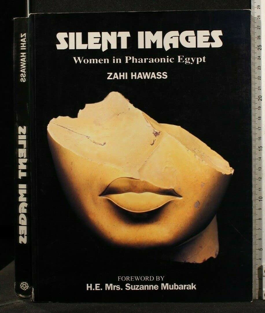 Silent Images: Women in Pharaonic Egypt Books