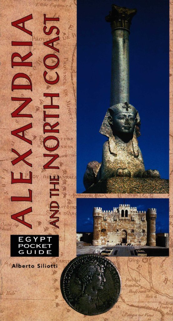 Alexandria and the Mediterranean Coast: Alexandria and the North Coast (Egypt Pocket Guides) Leisure, Home & Garden