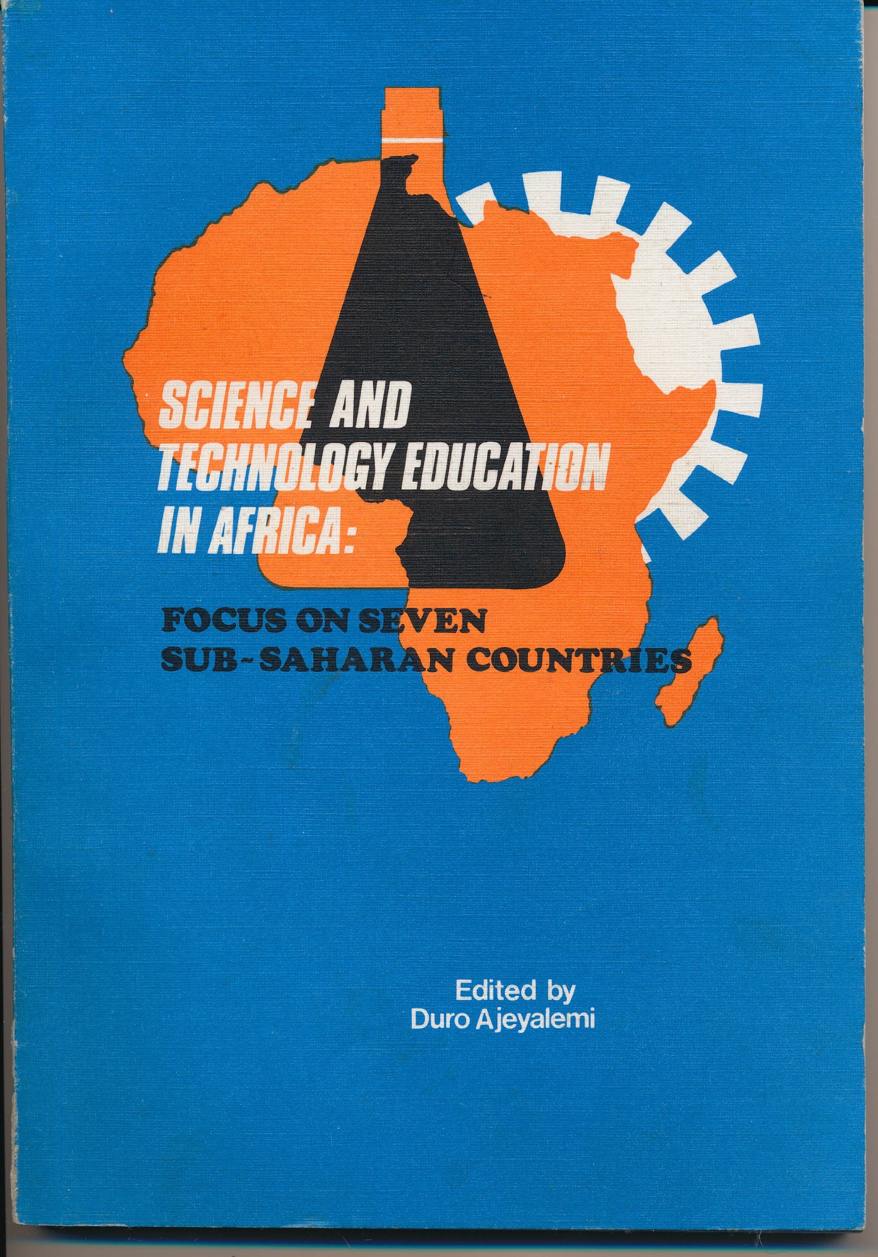 Science and Technology Education in Africa: Focus on Seven Sub-Saharan Countries book