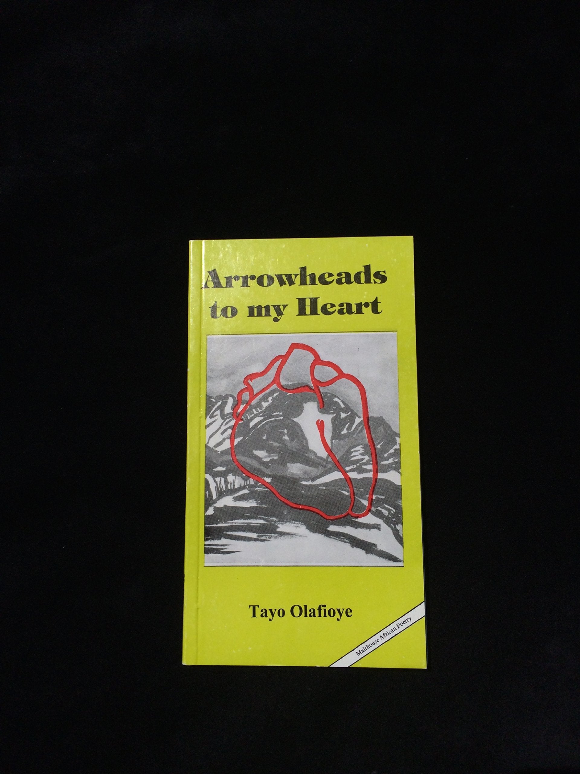 Arrowheads to My Heart Poetry