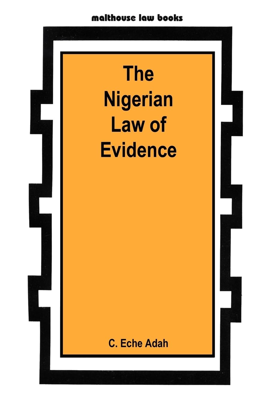 The Nigerian Law of Evidence book