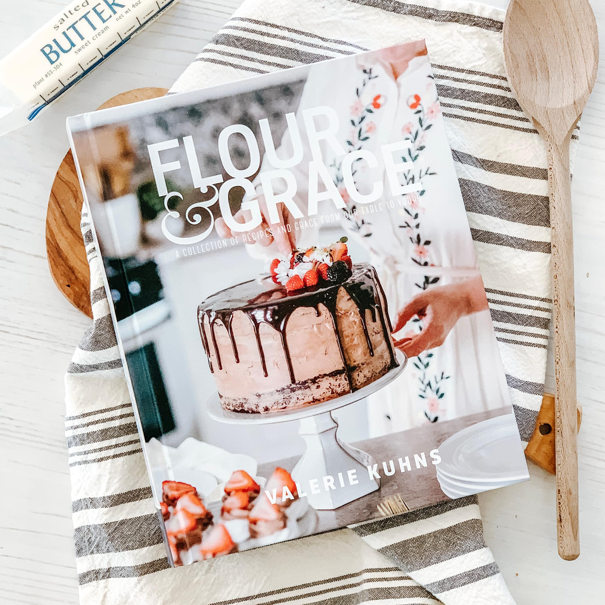 Flour & Grace: A Collection of Recipes and Grace from Our Table to Yours Books