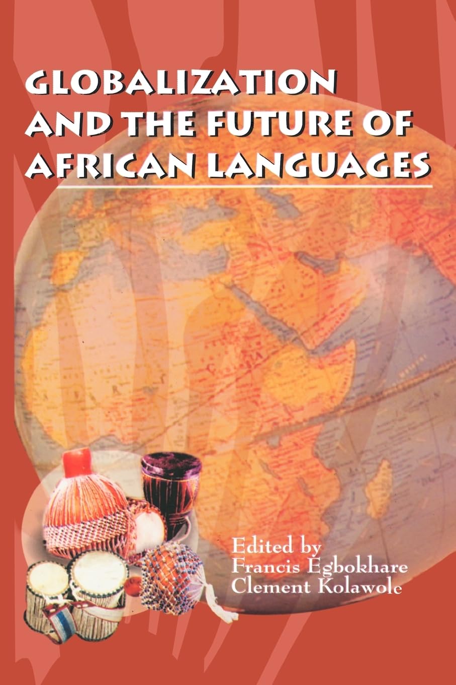 Globalization and the Future of African Languages book