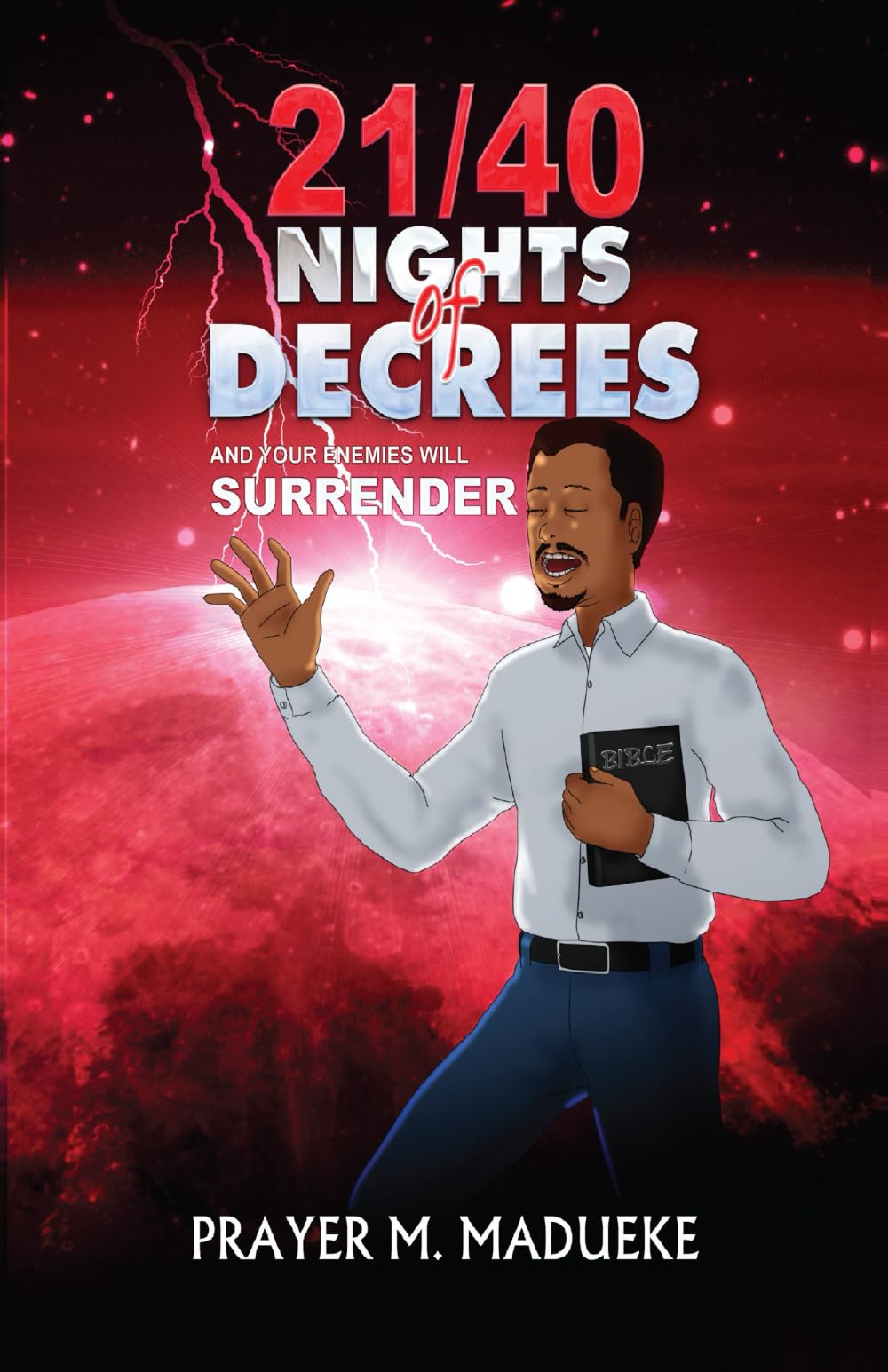 21/40 Nights of Decrees and Your Enemies Will Surrender (Spiritual Warfare Prayers) Religion & Esotericism