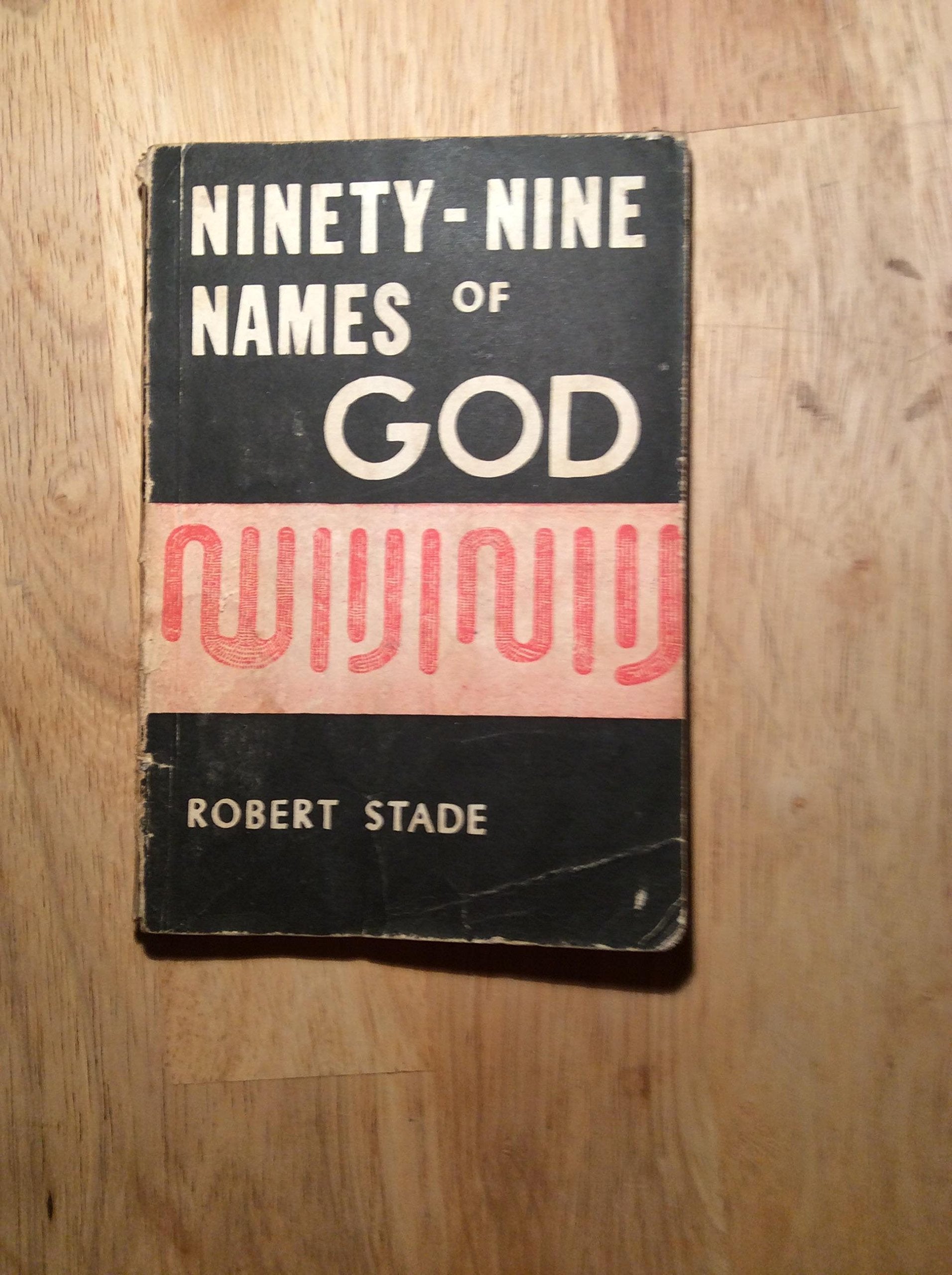 Ninety-Nine Names Of God In Islam. A Translation Of The Major Portion Of Al-Ghazalis Al-Maqsad Al-Asna Books