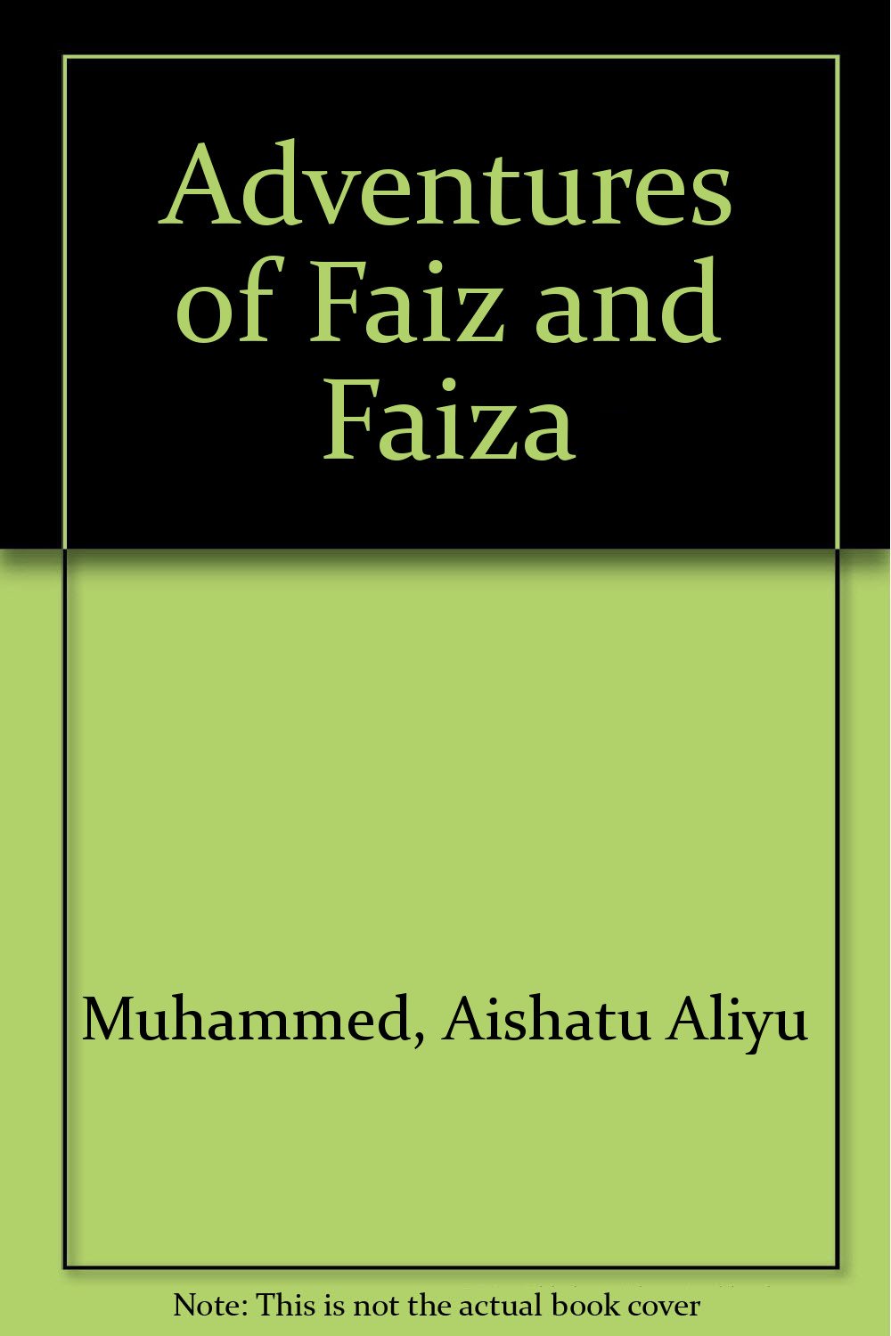Adventures of Faiz and Faiza Books