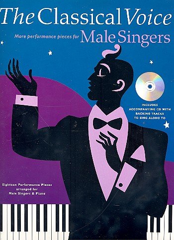 The Classical Voice vol.2 (+CD): for male voice and piano Books