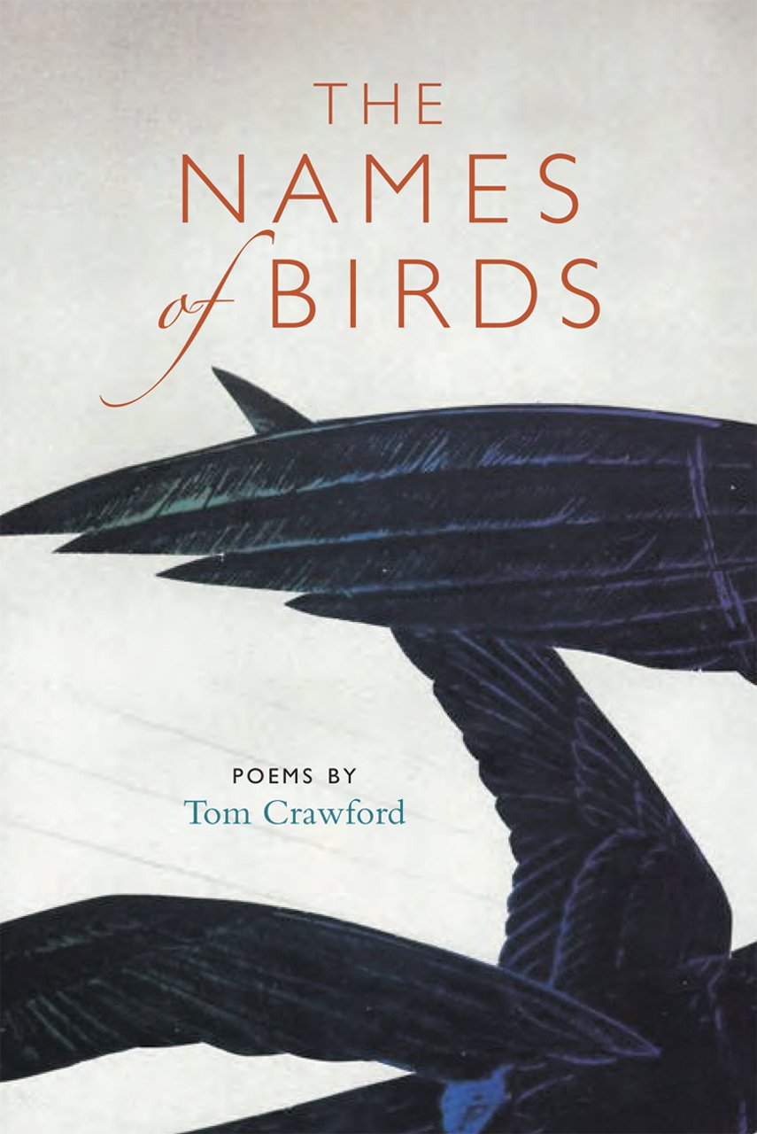 The Names of Birds: Poems Poetry