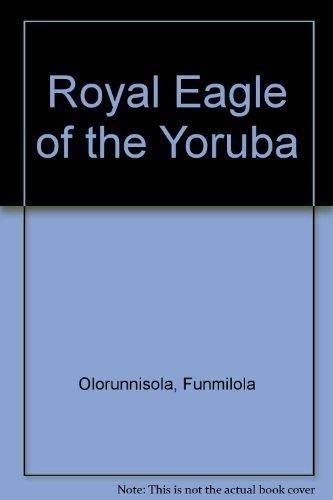 Royal Eagle of the Yoruba book