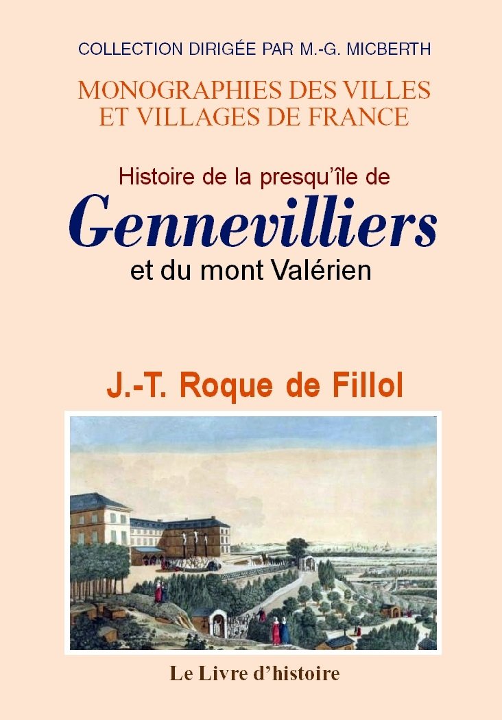 GENNEVILLIERS ET LE MONT VALERIEN (HISTOIRE DE LA PRESQU'ILE DE) Politics & History
