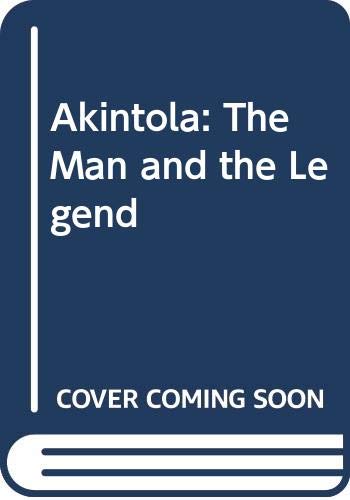 Akintola: The Man and the Legend Books