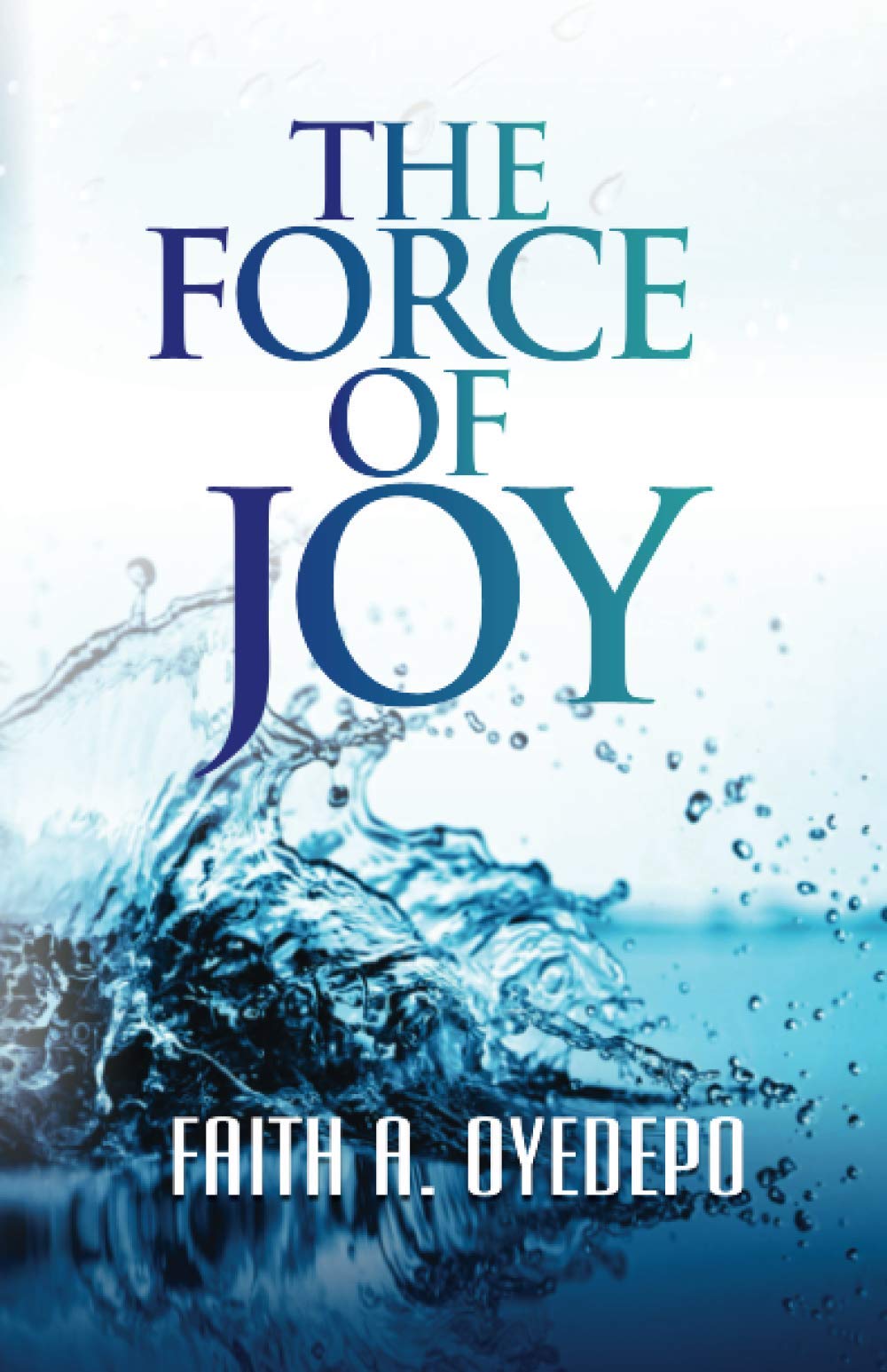 The Force of Joy book