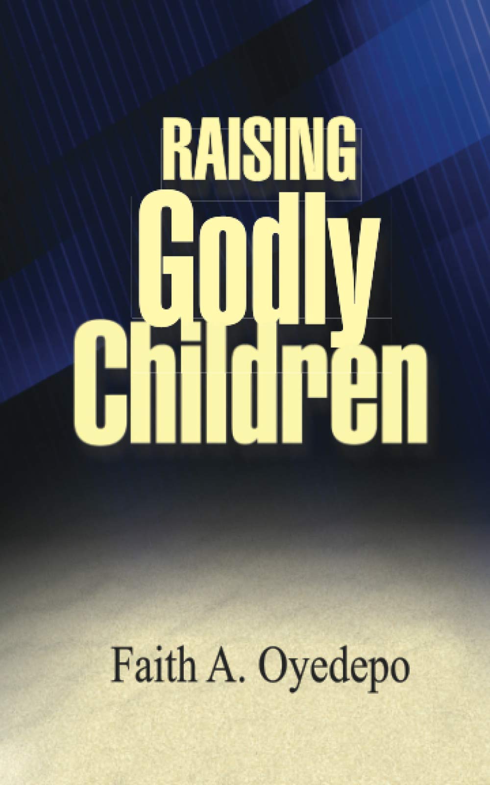 Raising Godly Children Religion & Esotericism