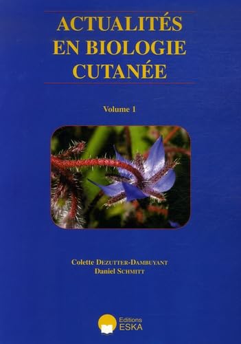 ACTUALITES EN BIOLOGIE CUTANEE VOL. 1 book