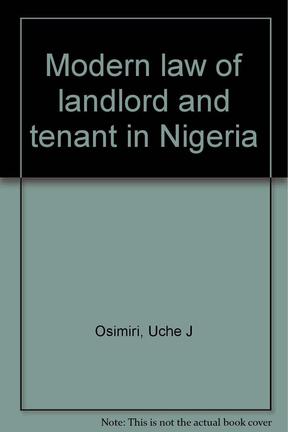 Modern law of landlord and tenant in Nigeria Books
