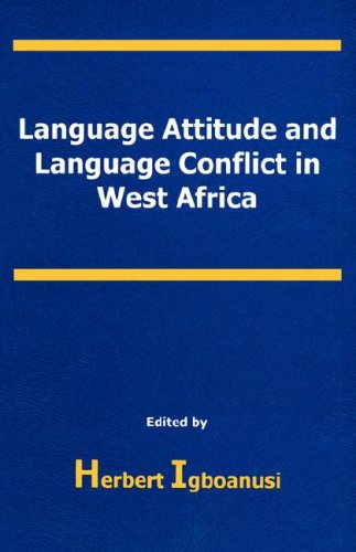 Language Attitude and Language Conflict in West Africa Social Sciences