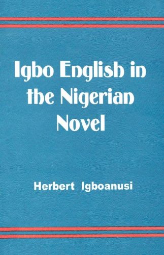 Igbo English in the Nigerian Novel (Fountain Junior Fiction Series) Business, Finance & Career