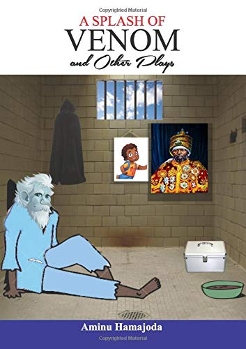 A Splash of Venom & Other Plays Drama