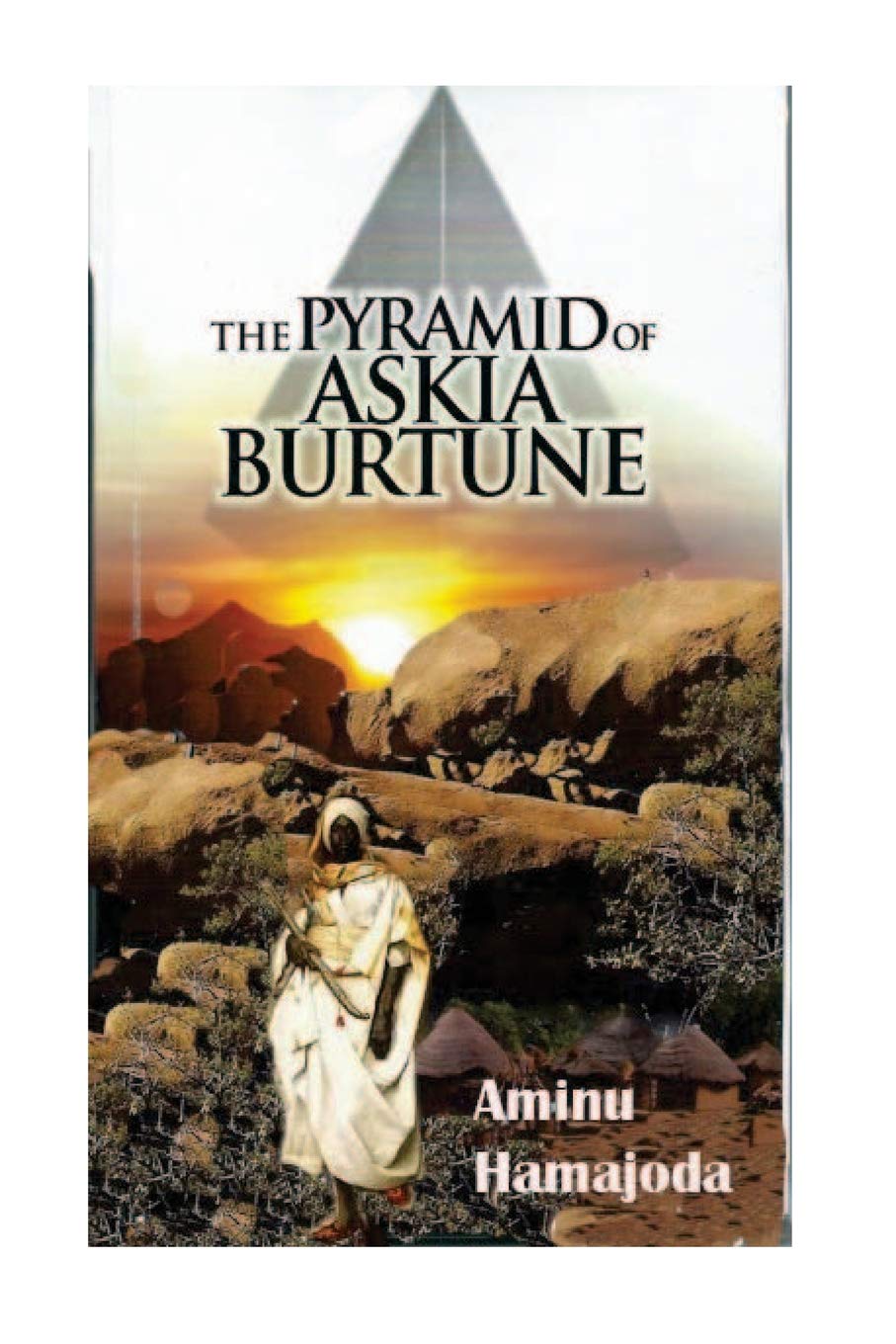 The Pyramid of Askia Burtune Humour & Satire