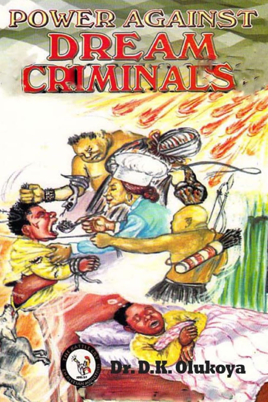 Power Against Dream Criminals Religion & Esotericism