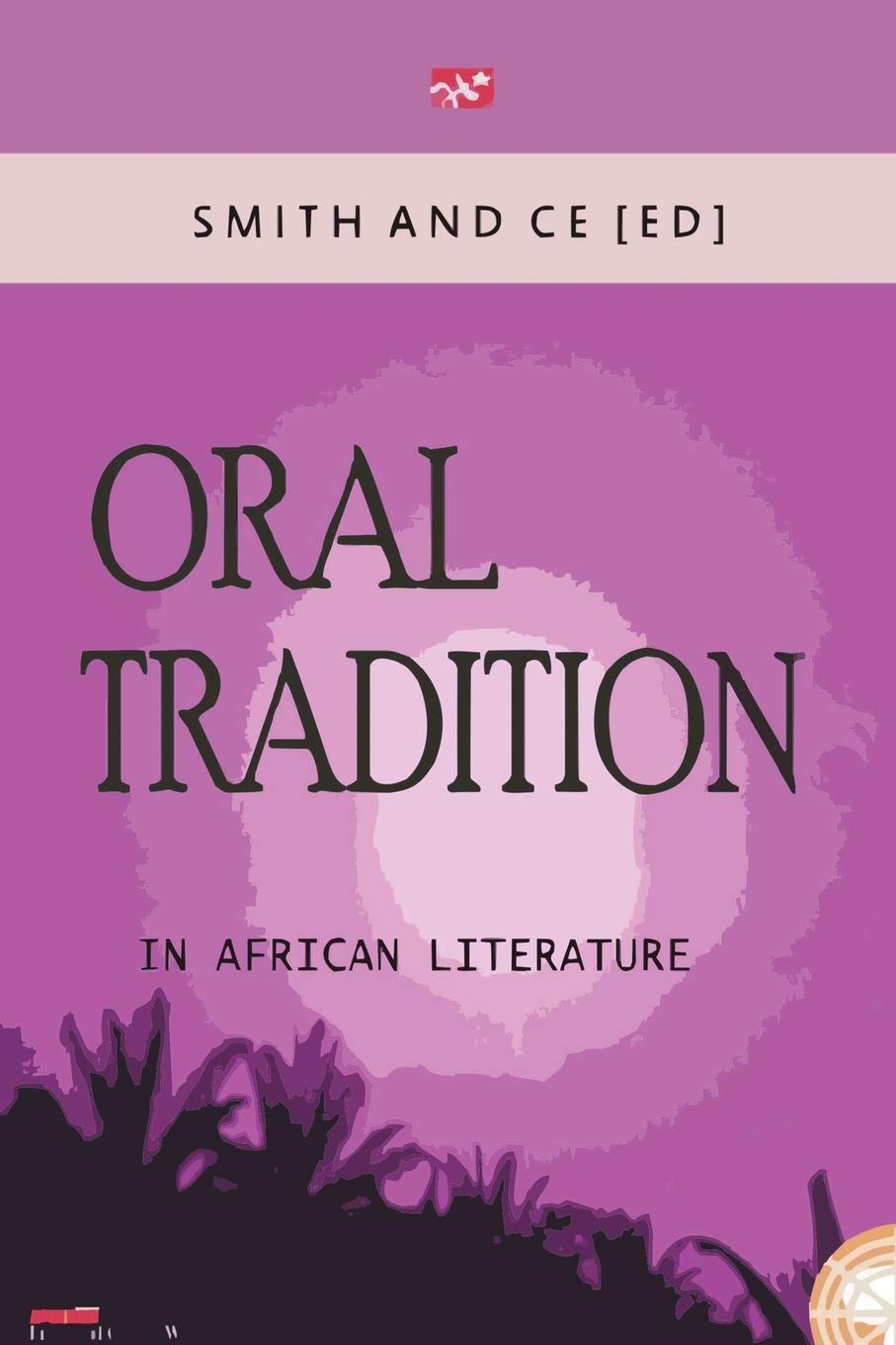 Oral Tradition in African Literature Contemporary literature