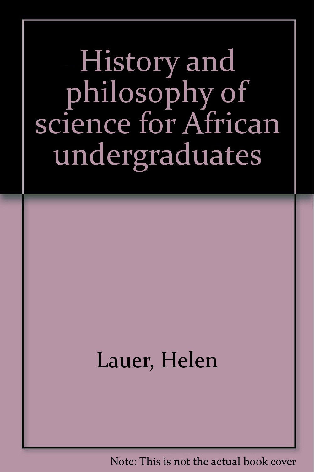 Product Image: History and philosophy of science for African undergraduates