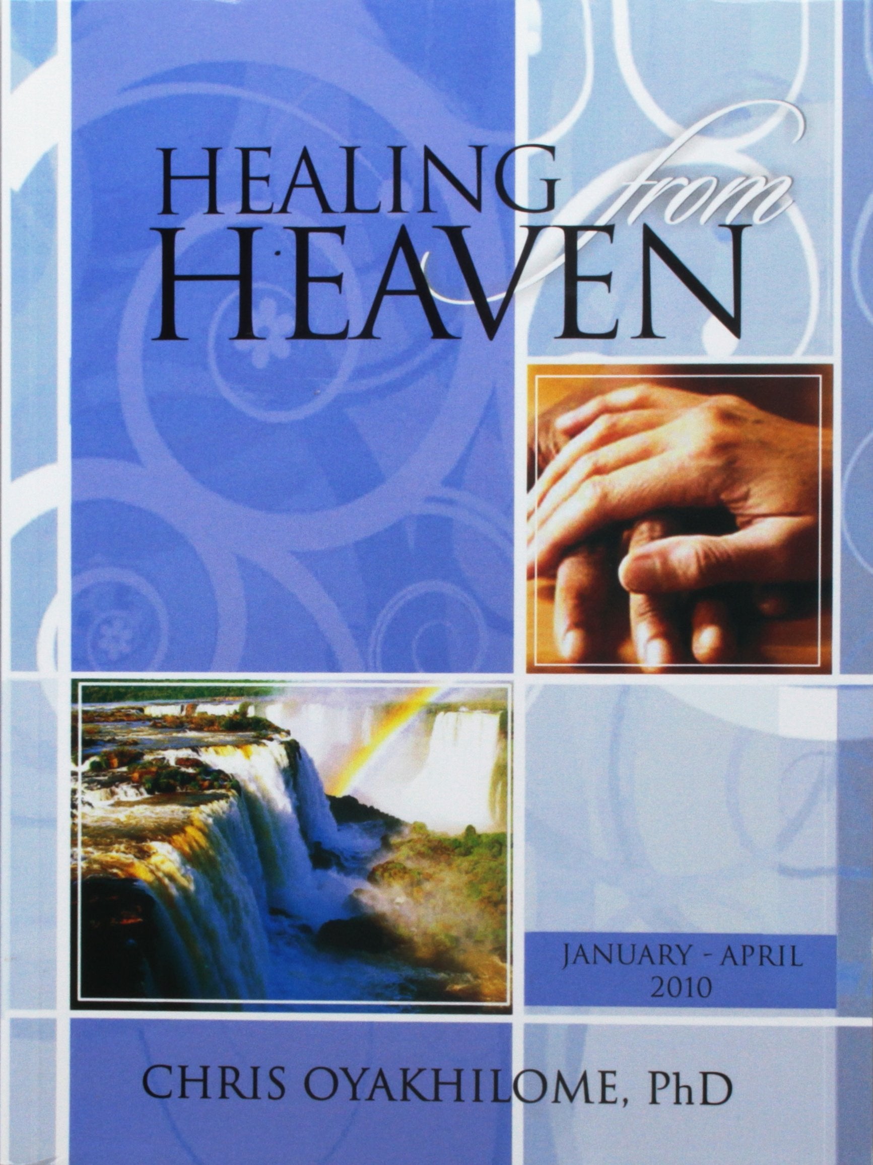 Healing From Heaven V1: January - April Religion & Esotericism