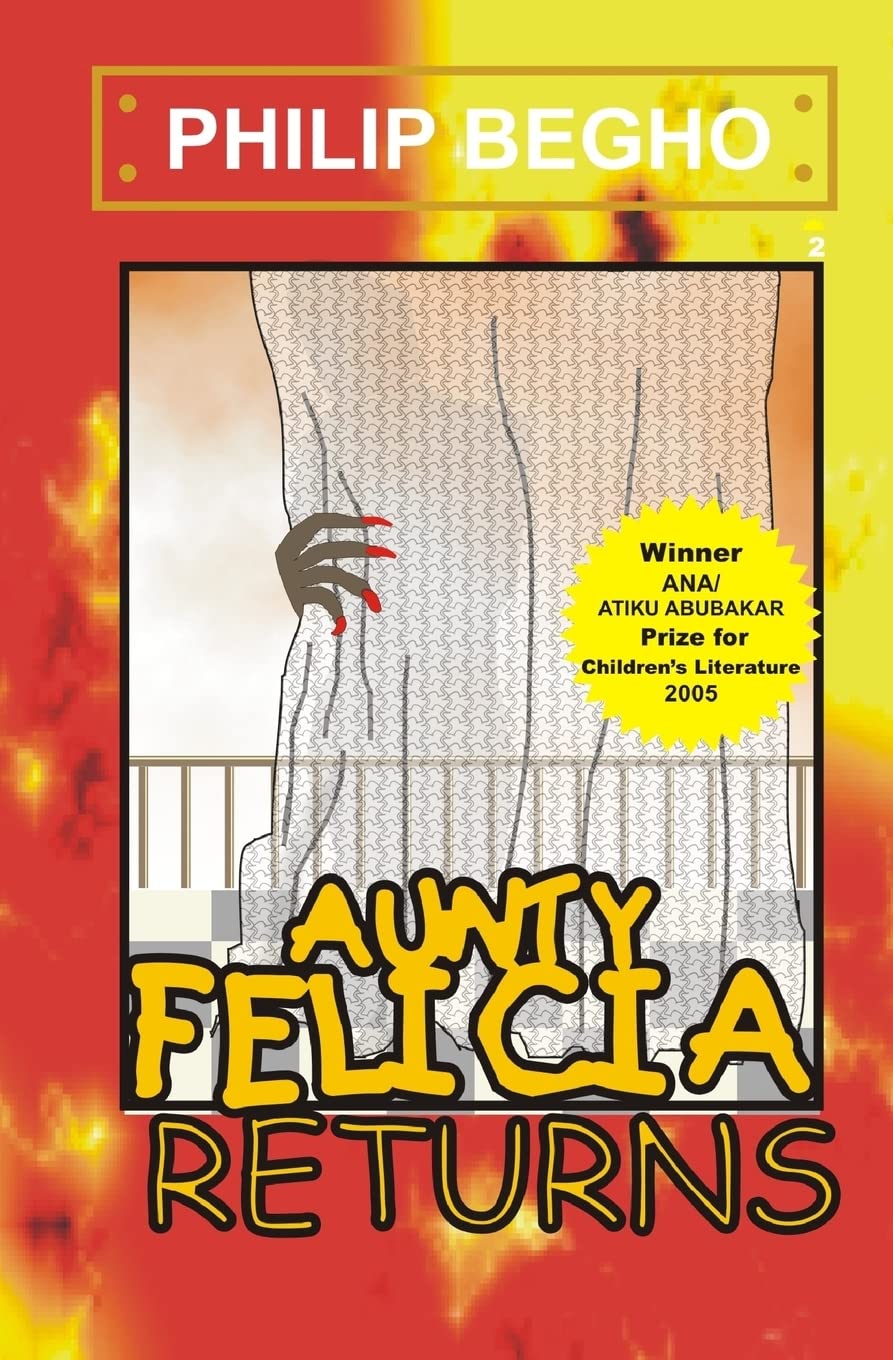 Aunty Felicia Returns: Aunty Felicia Series Novels & Short Stories