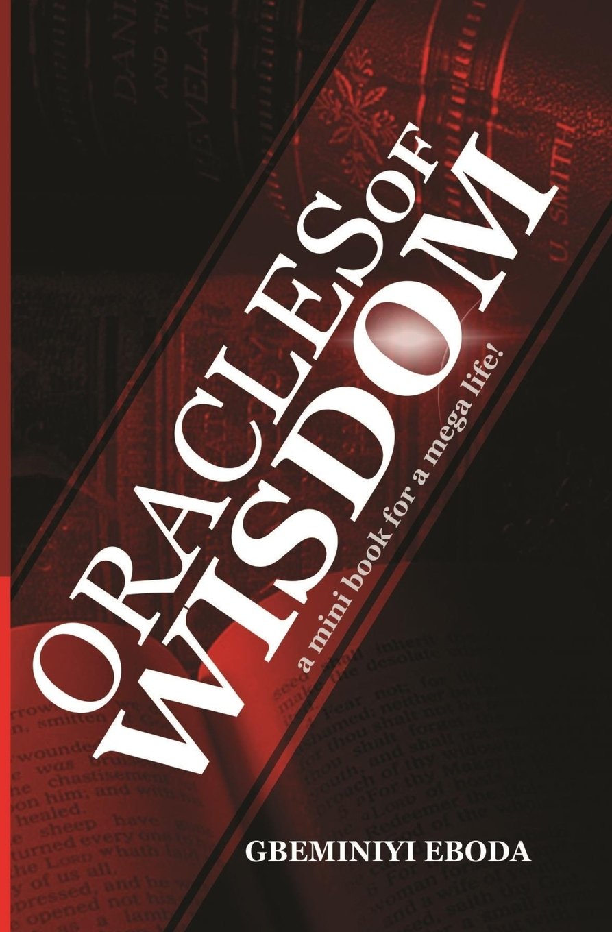 Oracles of Wisdom: A mini book for a mega life! Business, Finance & Career