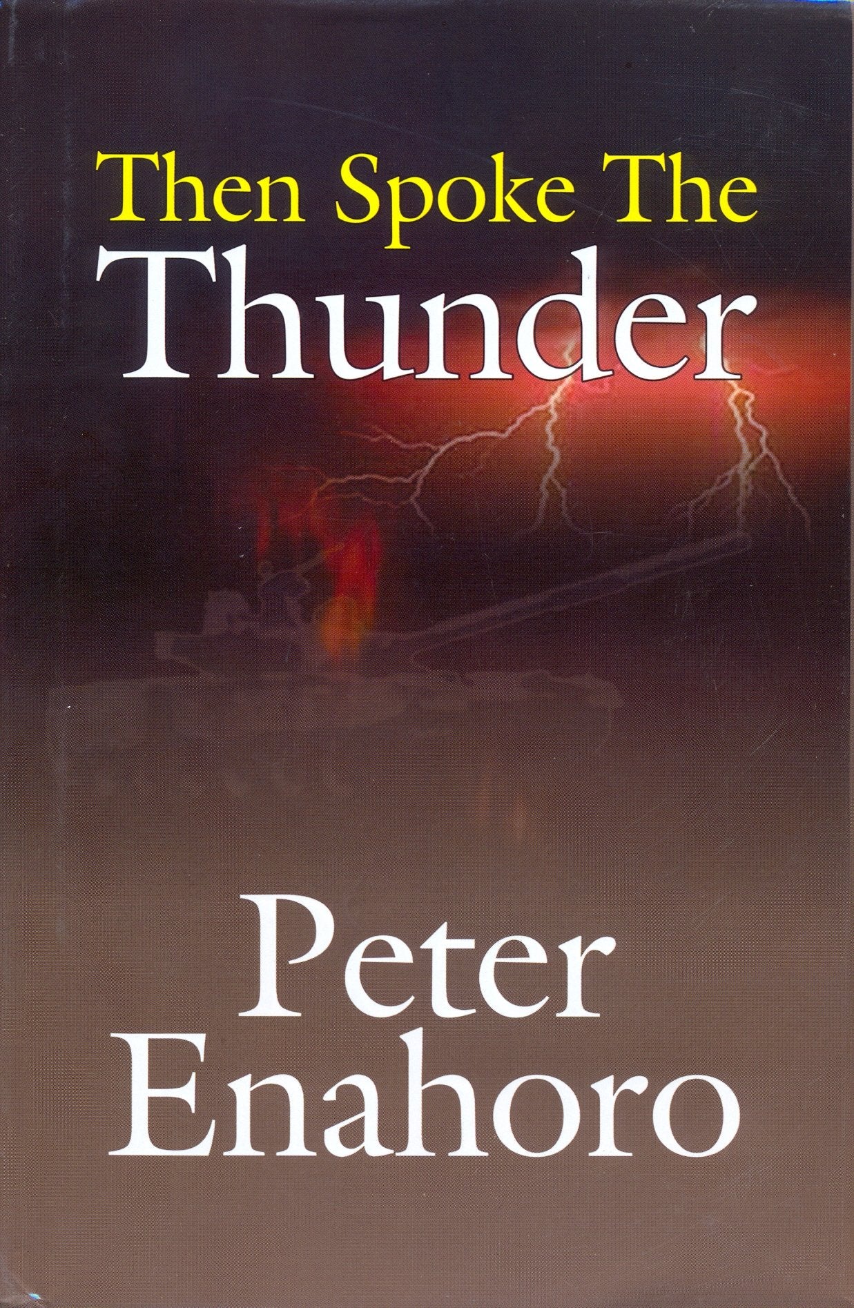 Product Image: Then Spoke The Thunder