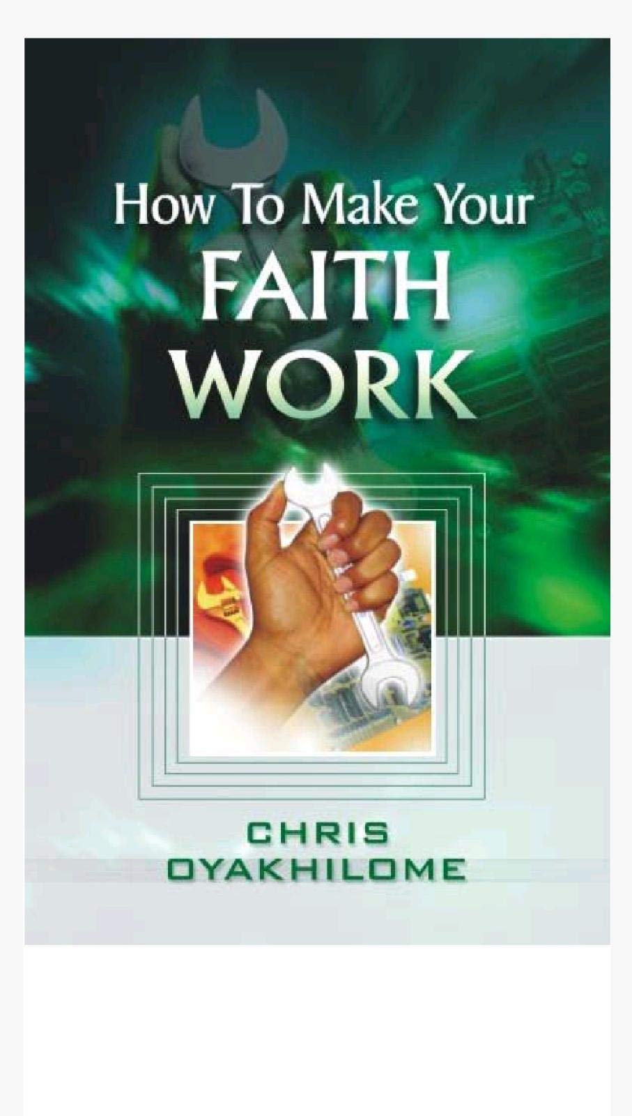 How To Make Your Faith Work Religion & Esotericism